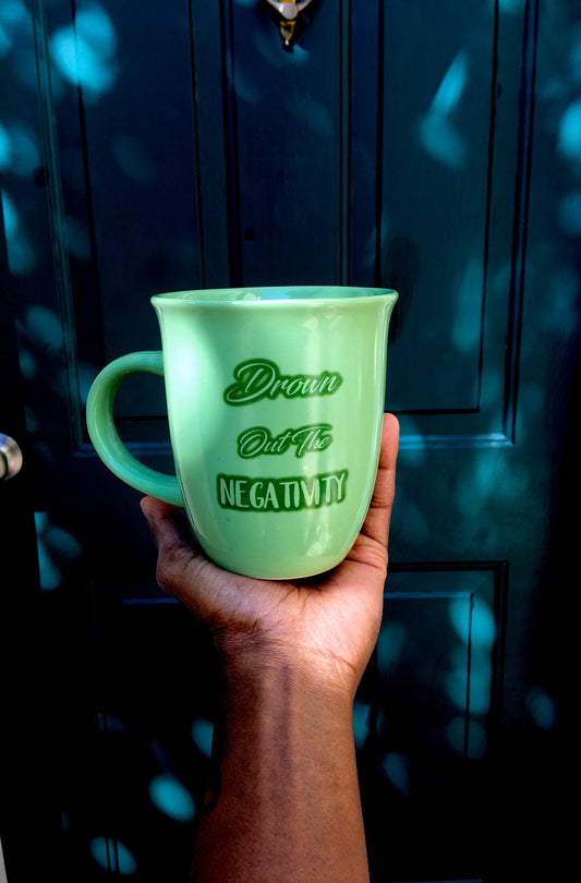 Drown Out the Negativity - Mug